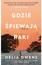 Gdzie śpiewają raki (wydanie pocketowe)Delia Owens