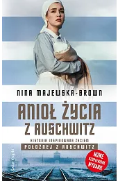 Anioł życia z Auschwitz