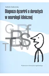 Diagnoza dyzartrii u dorosłych w neurologii klinicznej + CD