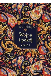 Wojna i pokój. Część 1 (edycja elegancka)