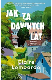 Jak za dawnych latClaire Lombardo
