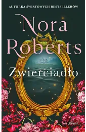 Zwierciadło. Trylogia Zaginione Narzeczone. Tom 2