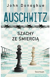 Auschwitz. Szachy ze śmiercią (wydanie pocketowe)