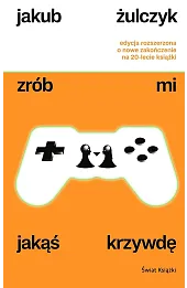 Zrób mi jakąś krzywdę (edycja rozszerzona)
