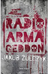 Radio ArmageddonJakub Żulczyk