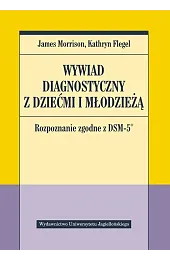 Wywiad diagnostyczny z dziećmi i młodzieżą