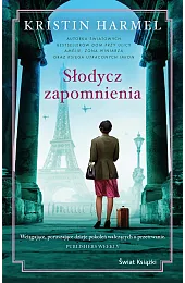 Słodycz zapomnieniaKristin Harmel