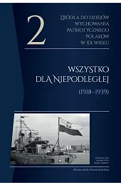 Źródła do dziejów wychowania patriotycznego Polaków,zbiorowa Praca