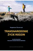 Transnarodowe życie rodzin. Na przykładzie polskich migrantów w Norwegii