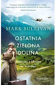 Ostatnia zielona dolina. Ucieczka z Ukrainy ku wolności