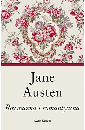 Rozważna i romantyczna (elegancka edycja)Jane Austen