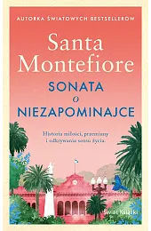 Sonata o niezapominajce (wydanie pocketowe)Santa Montefiore