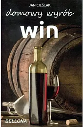 Domowy wyrób winCieślak Jan