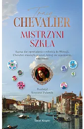 Mistrzyni szkłaTracy Chevalier