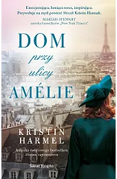 Dom przy ulicy AmelieKristin Harmel
