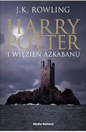 Harry Potter i więzień Azkabanu. Tom 3 (okładka w wersji dla dorosłych)