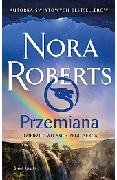 Przemiana. Dziedzictwo Smoczego Serca