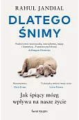 Dlatego śnimy. Jak śpiący mózg wpływa na nasze życie