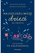 Najszczęśliwsze dzieci na świecie