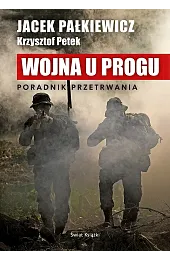 Wojna u proguJacek Pałkiewicz