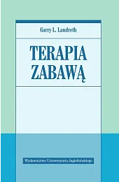 Terapia zabawąLandrethL. Garry