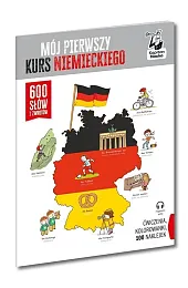 Mój pierwszy kurs niemieckiego 600 słów,zbiorowa Praca