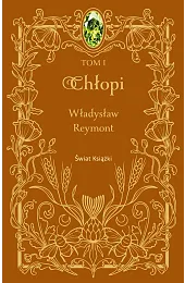 Chłopi. Tom 1Władysław Reymont