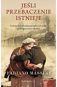 Jeśli przebaczenie istnieje