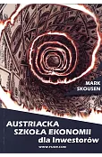 Austriacka Szkoła Ekonomii dla inwestorów
