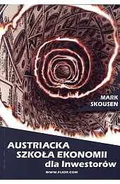 Austriacka Szkoła Ekonomii dla inwestorówSkousen Mark