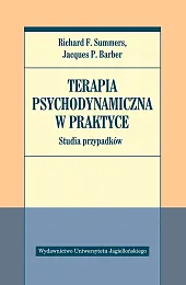 Terapia psychodynamiczna w praktyce. Studia przypadkówBarberP. Jacques