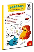 Bazgraki poznają matematykę. Elementarz. Poziom 1