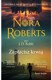 Zapłacisz krwią (wydanie pocketowe)Nora Roberts