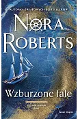 Wzburzone fale. Saga rodu Quinnów. Tom 1