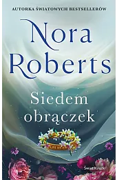 Siedem obrączek. Trylogia Zaginione Narzeczone. Tom 3