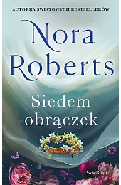Siedem obrączek. Trylogia Zaginione Narzeczone. Tom,Nora Roberts