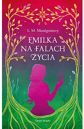 Emilka na falach życia (ekskluzywna edycja)Montgomery Lucy Maud