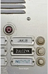 Instytut (wydanie II poprawione)Jakub Żulczyk