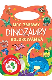 Moc zabawy. Dinozaury. Kolorowanka
