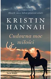 Cudowna moc miłościKristin Hannah