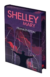 Frankenstein (edycja kolekcjonerska)Mary Shelley