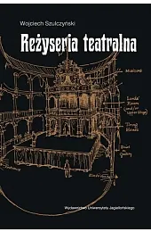Reżyseria teatralnaWojciech Szulczyński