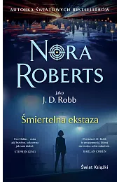 Śmiertelna ekstaza (wydanie pocketowe)Nora Roberts