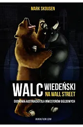 Walc wiedeński na Wall Street. Ekonomia,Skousen Mark