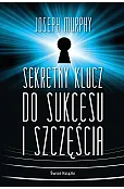 Sekretny klucz do sukcesu i szczęścia