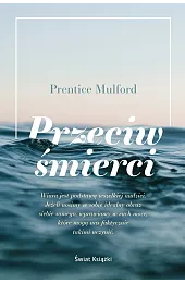 Przeciw śmierciMulford Prentice