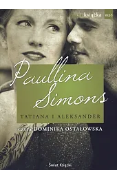 Tatiana i Aleksander (książka audio)Paullina Simons
