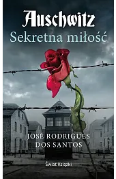 Auschwitz. Sekretna miłość (wydanie pocketowe)