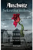 Auschwitz. Sekretna miłość (wydanie pocketowe)
