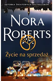 Życie na sprzedażNora Roberts
